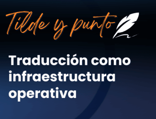Traducción como infraestructura operativa