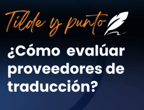 ¿Cómo un departamento de compras evalúa proveedores de traducción?